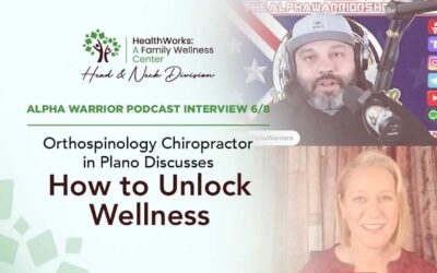 Orthospinology Chiropractor in Plano Discusses How to Unlock Wellness