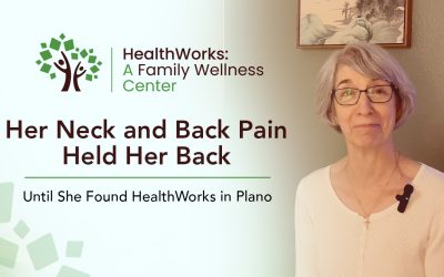 Her Neck and Back Pain Held Her Back—Until She Found HealthWorks in Plano