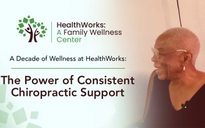 A Decade of Wellness at HealthWorks: The Power of Consistent Chiropractic Support