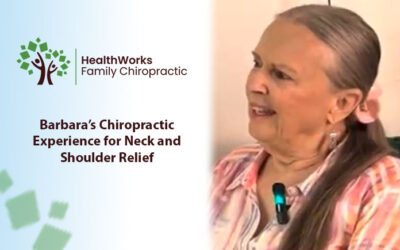 Barbara’s Experience With Chiropractic Care at HealthWorks